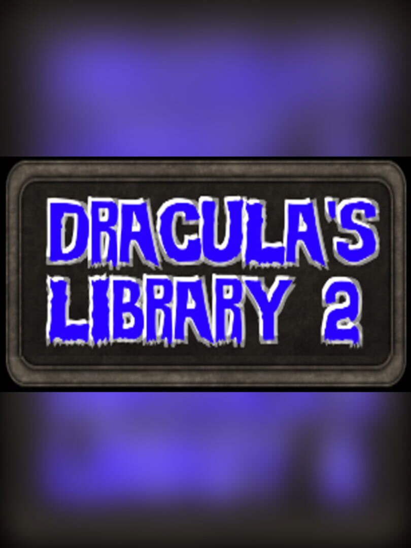 Dracula's Library 2 (2017)