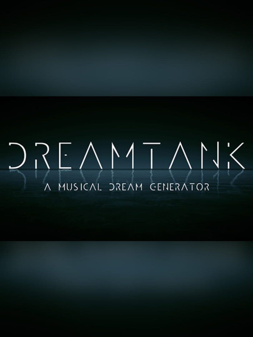 DreamTank (2017)