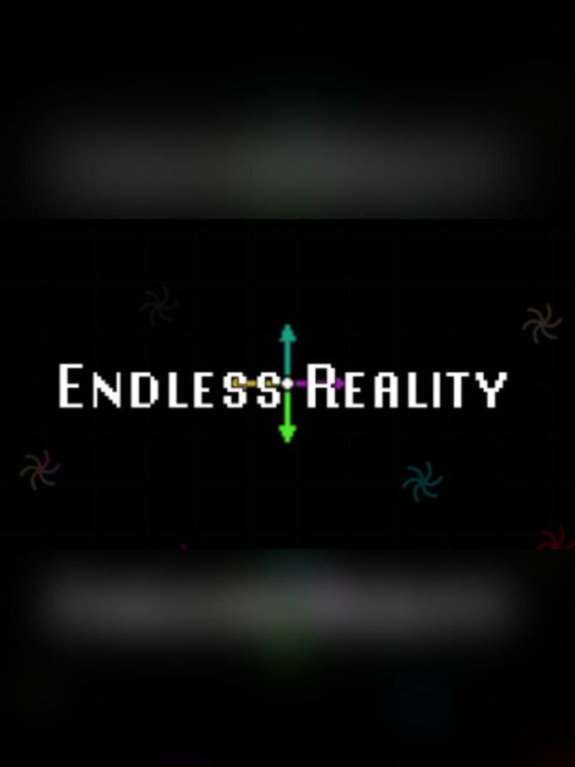 Endless Reality (2017)