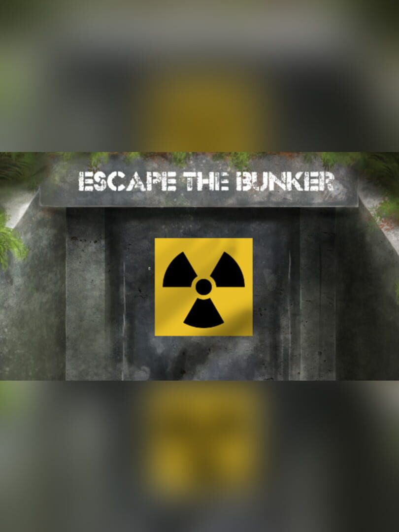 Escape the Bunker