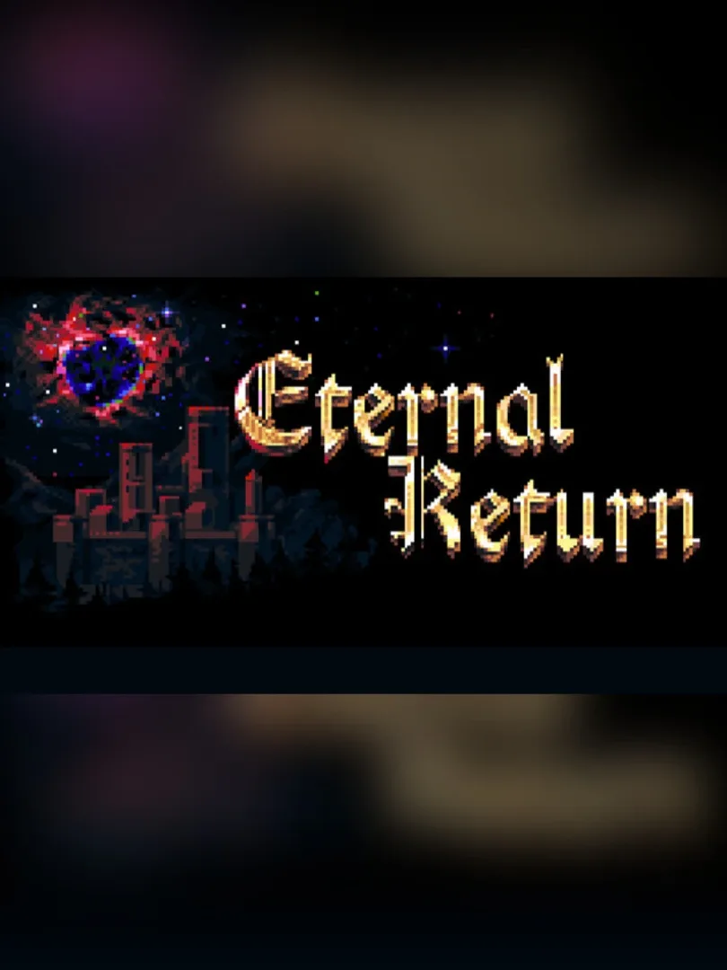 Eternal Return