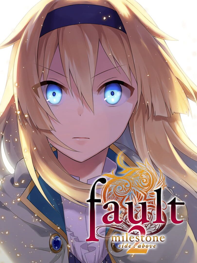 Fault Milestone Two Side: Above (2015)