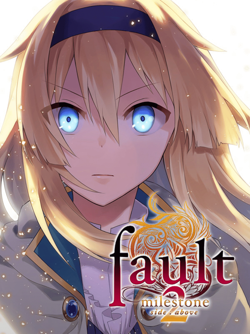 Fault Milestone Two Side: Above Cover