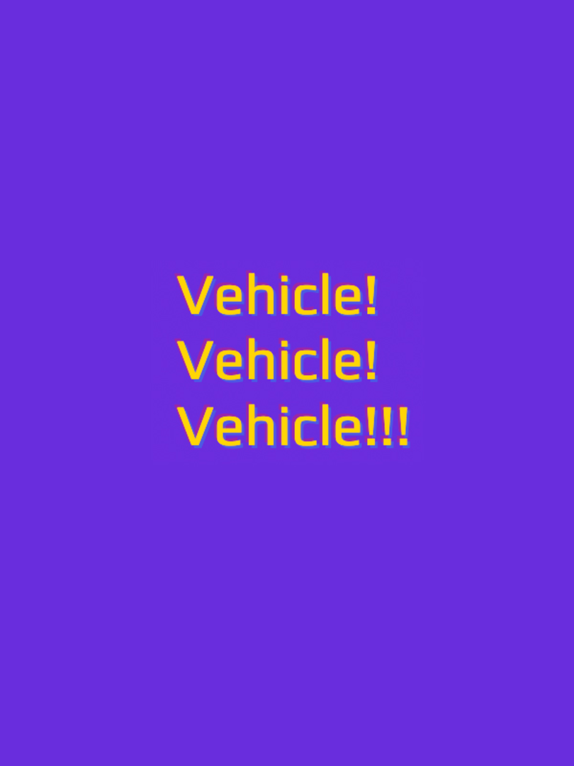 Vehicle! Vehicle! Vehicle!!! Cover