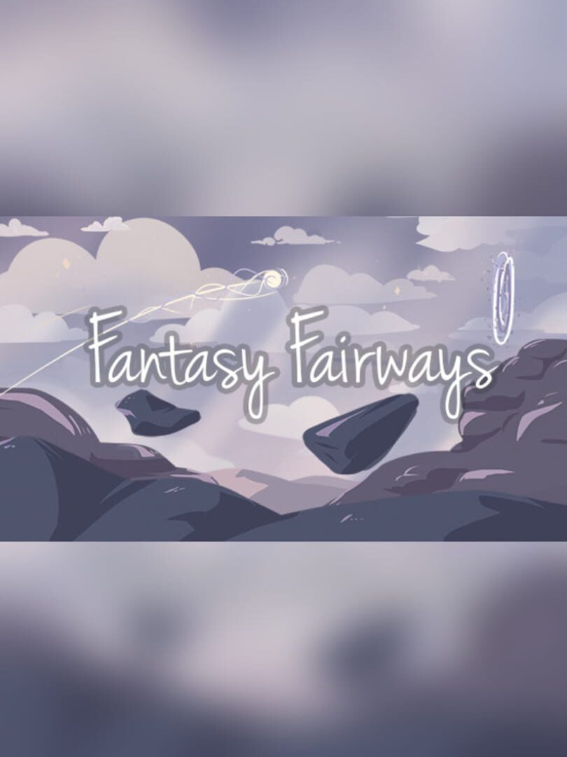 Fantasy Fairways (2017)