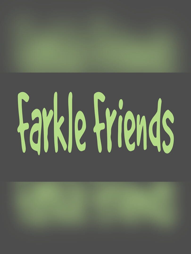 Farkle Friends