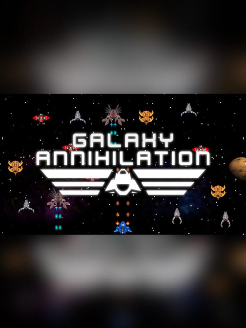 Galaxy Annihilation (2017)