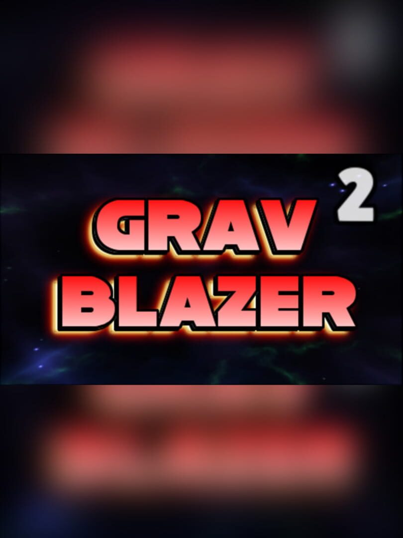 Grav Blazer Squared (2017)