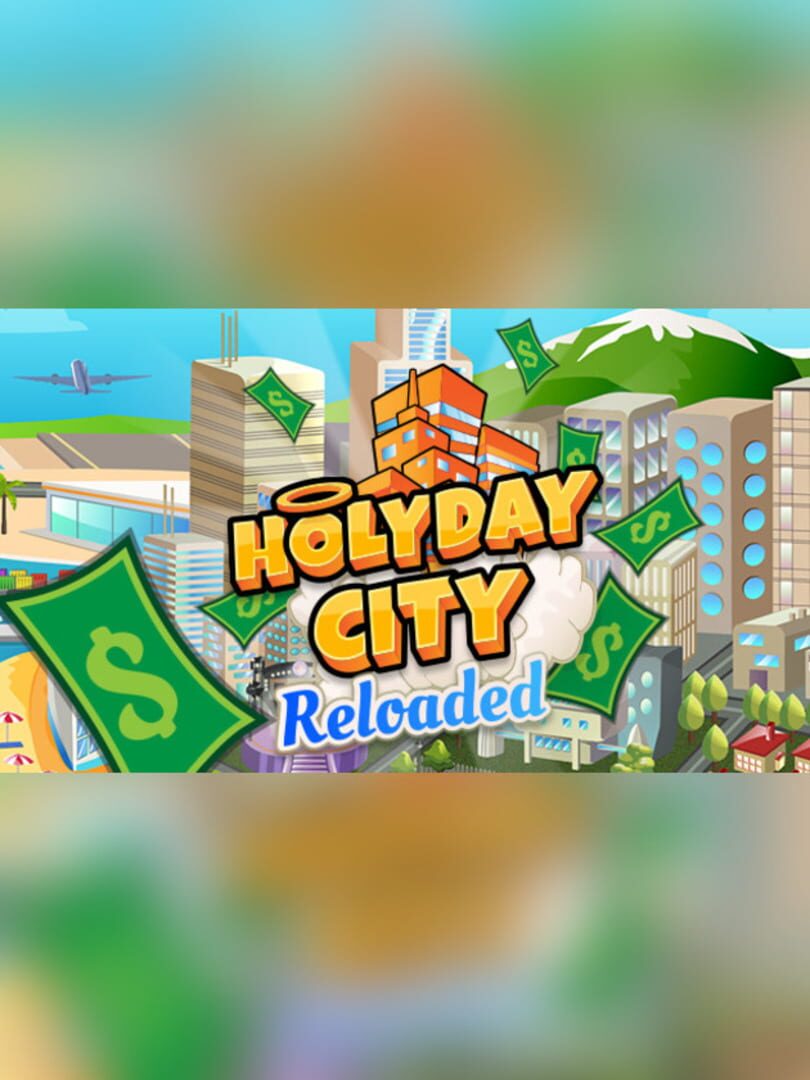 Holyday City: Reloaded (2017)