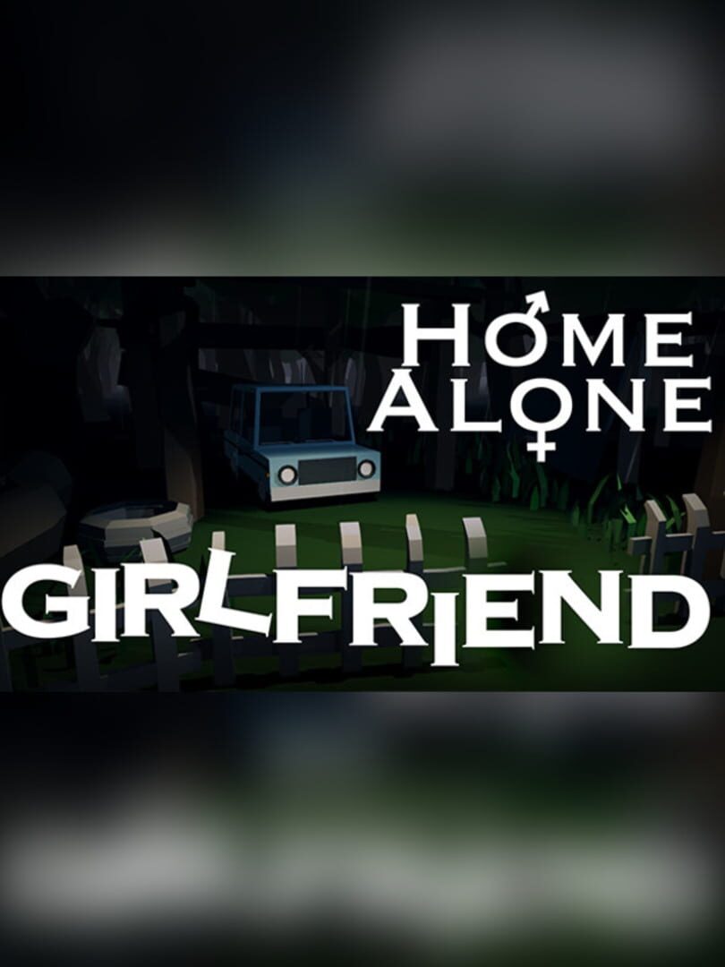 Home Alone Girlfriend (2017)