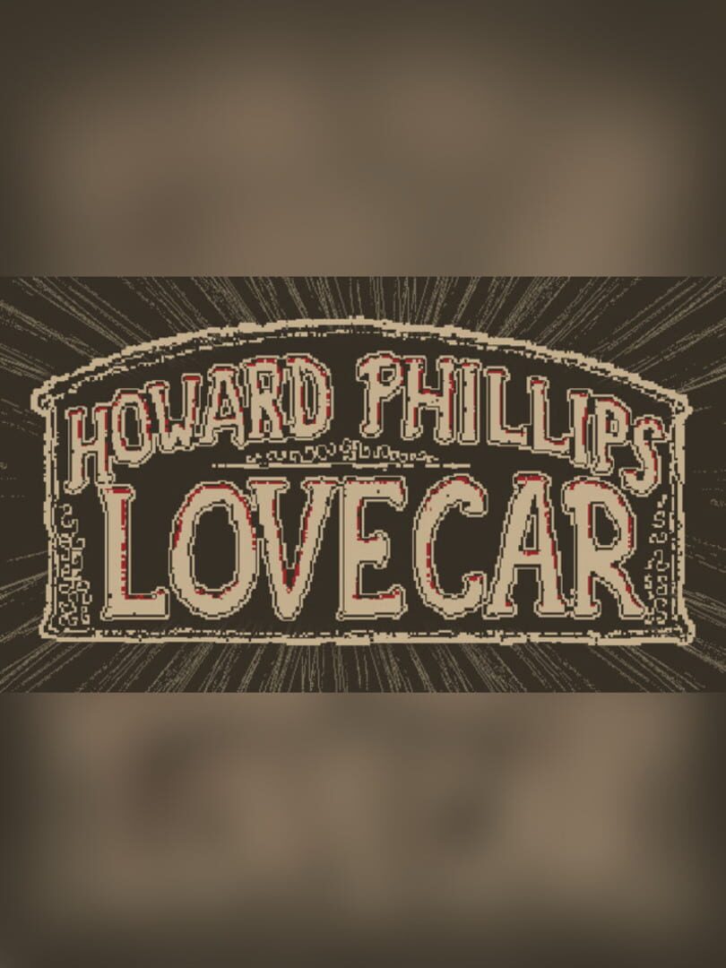 Howard Phillips Lovecar (2017)