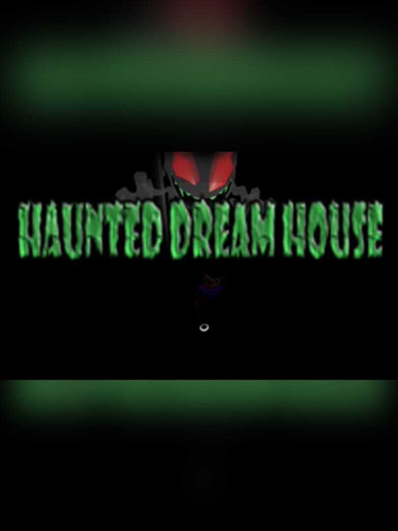 Hunted Dream House