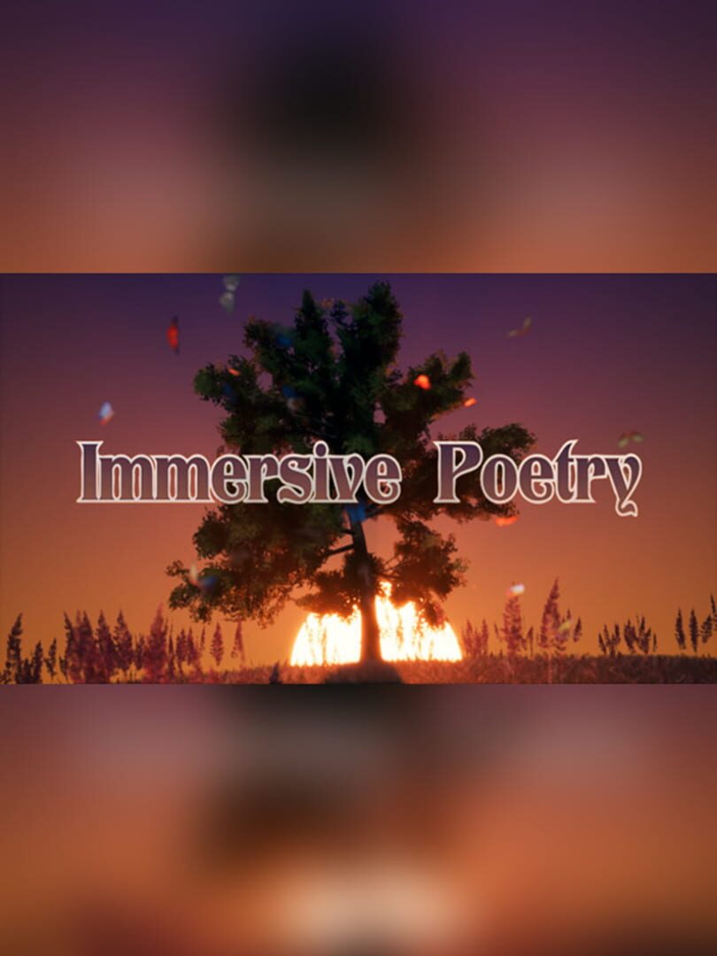 Immersive Poetry (2017)