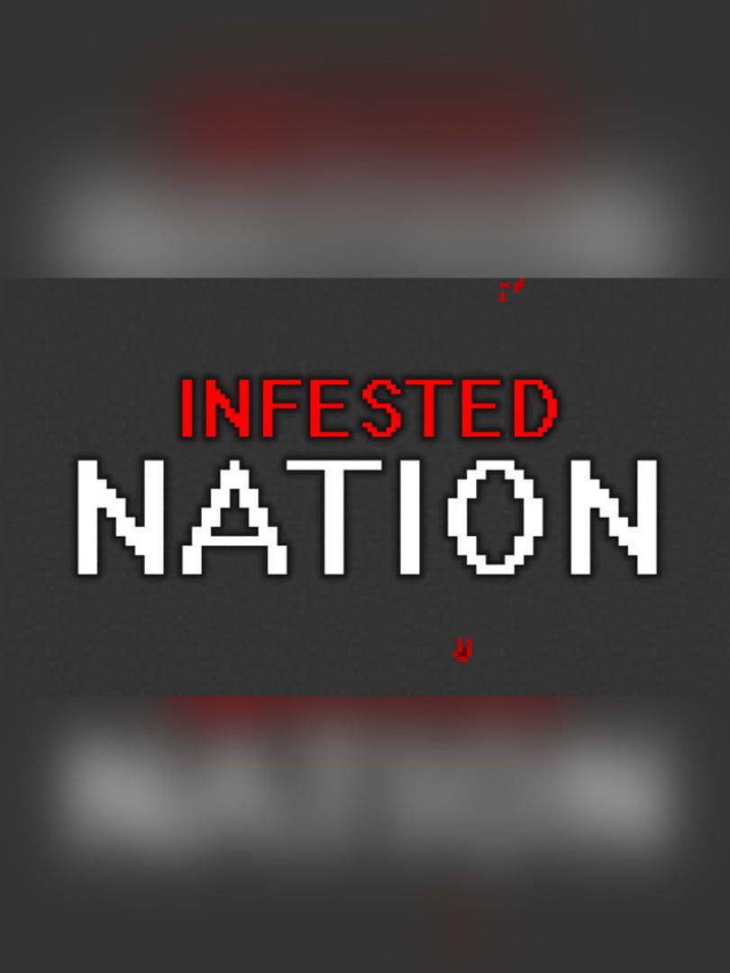 Infested Nation (2017)