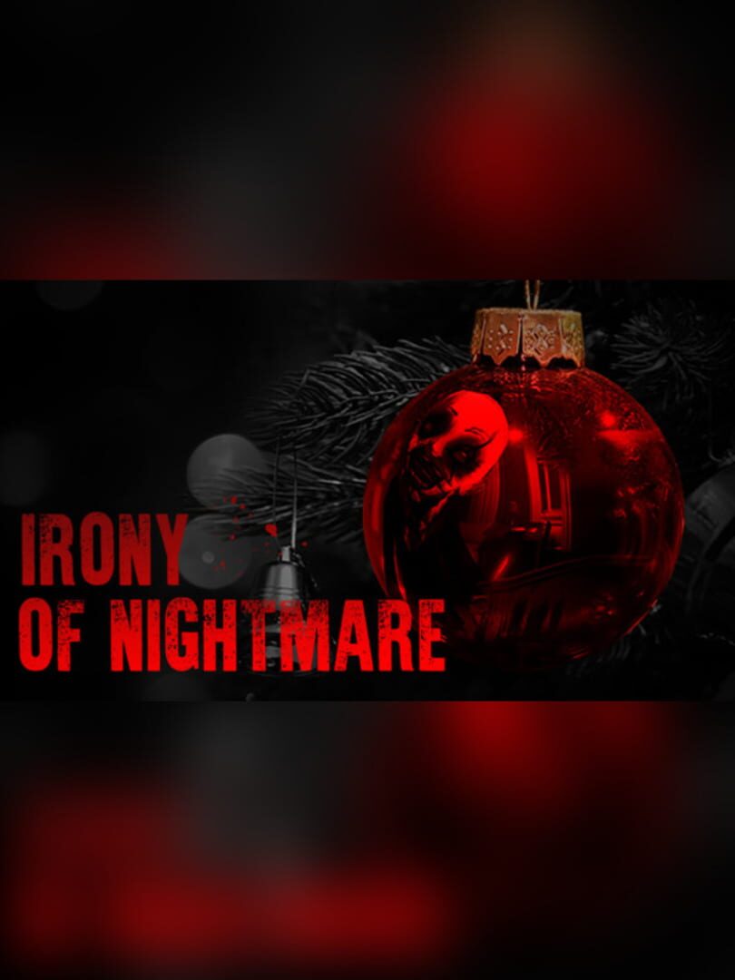 Irony of Nightmare (2017)