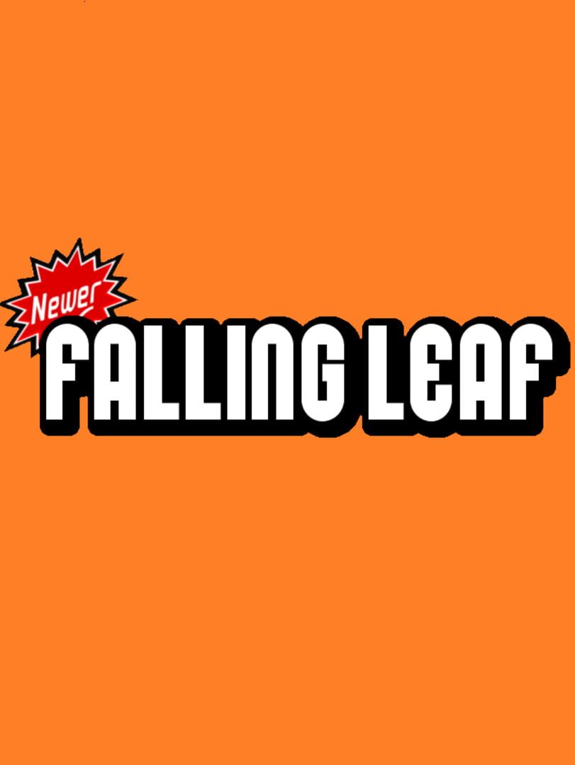 Newer: Falling Leaf (2014)