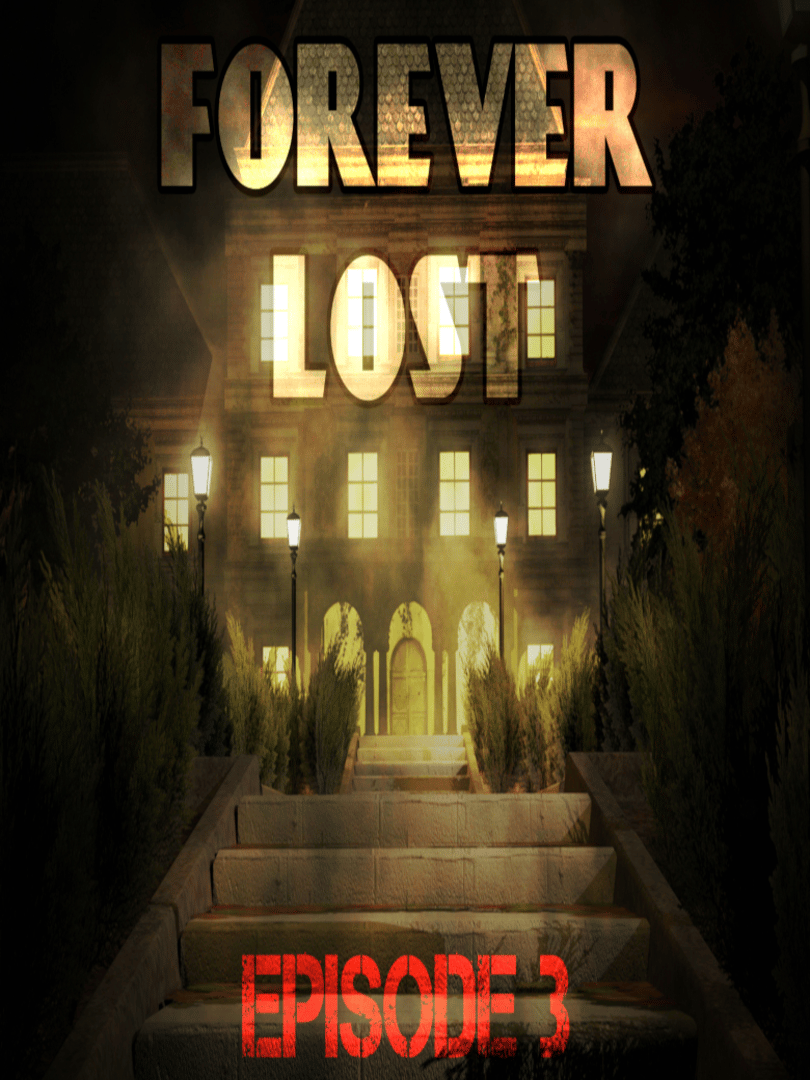 Forever Lost: Episode 3 Cover