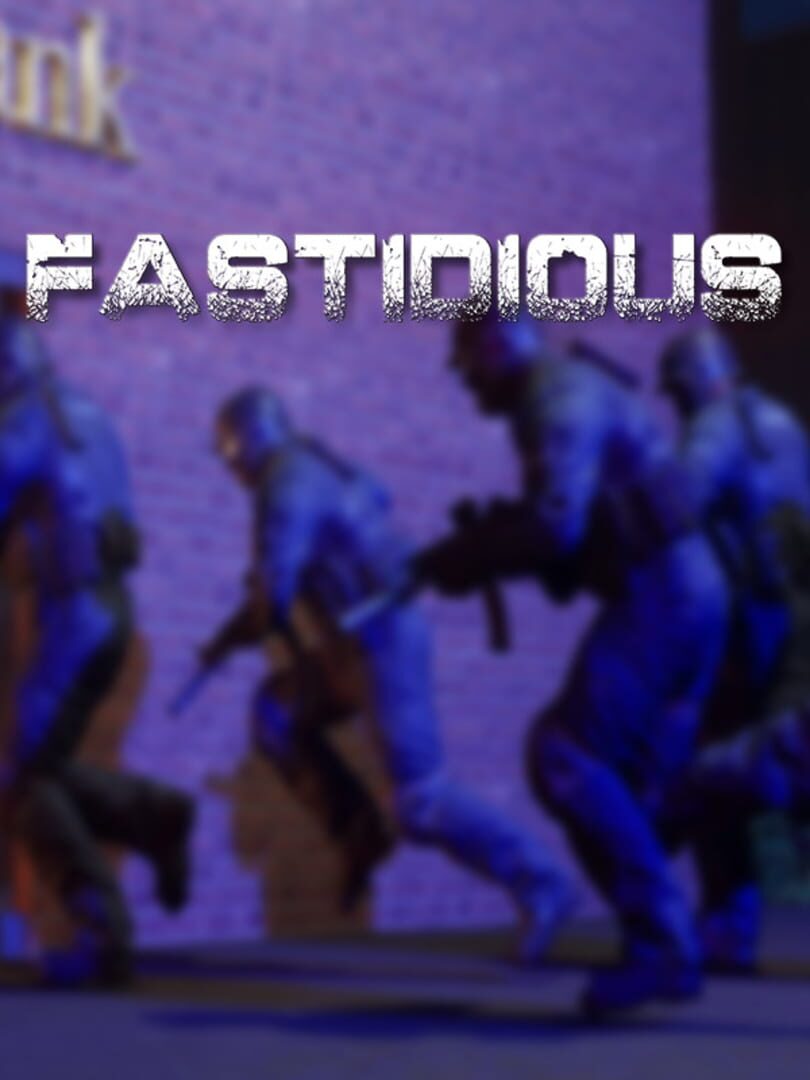 Fastidious (2020)