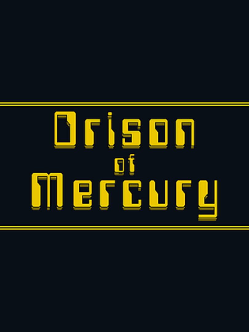 Orison of Mercury (2015)