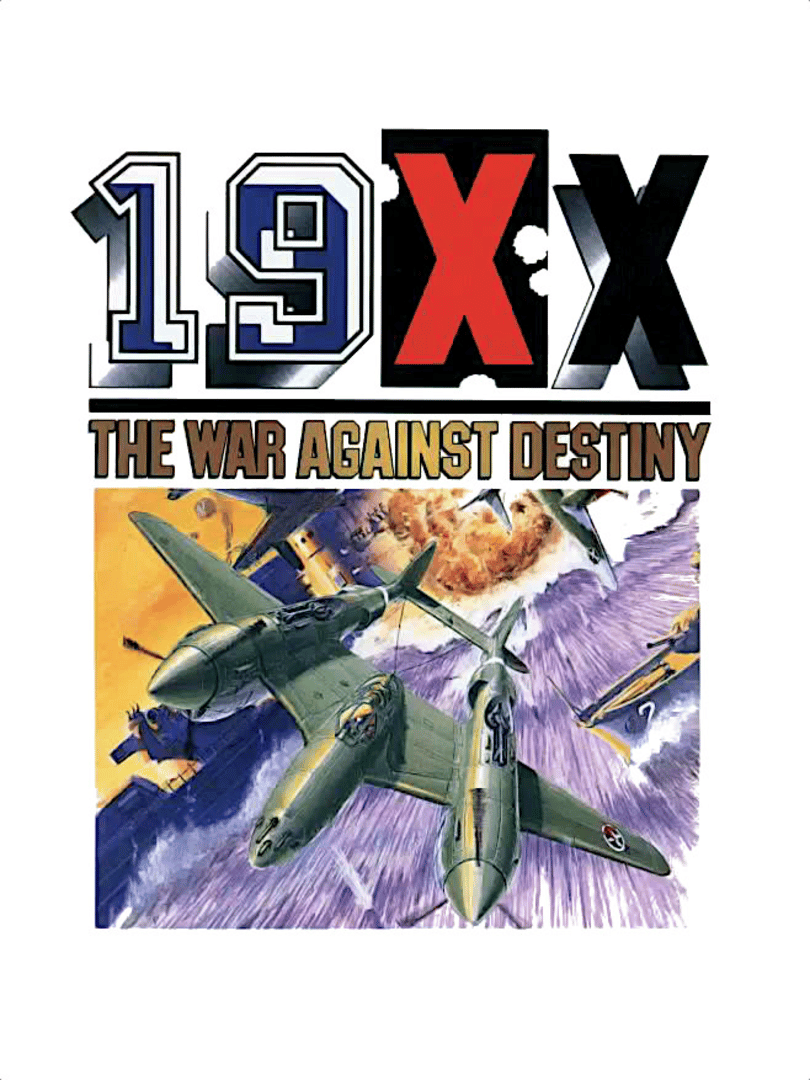 19XX: The War Against Destiny Cover