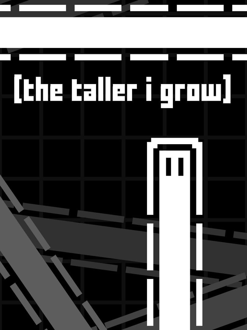 The Taller I Grow (2020)