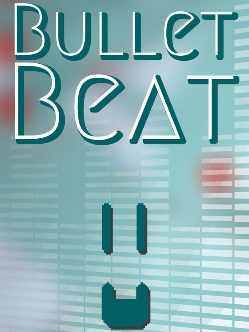 Bullet Beat (2019)