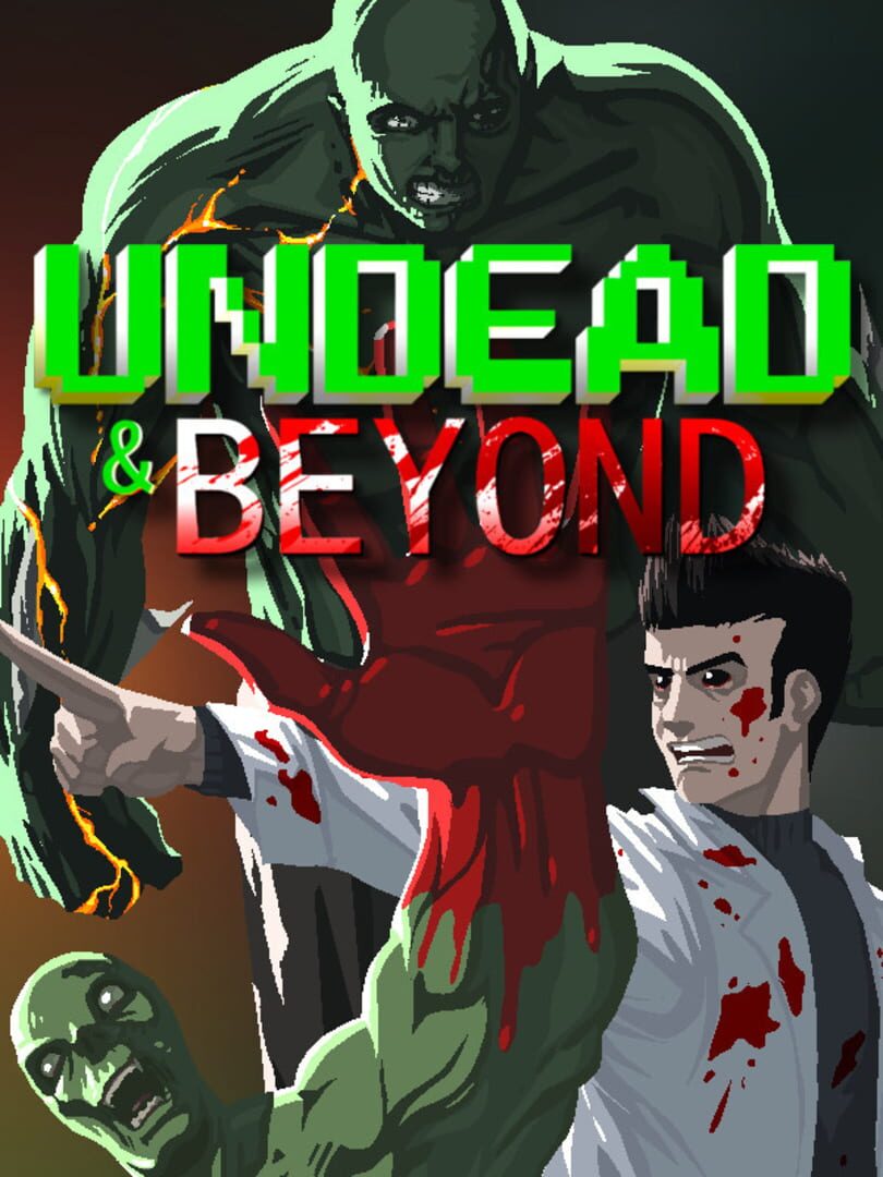 Undead & Beyond (2020)