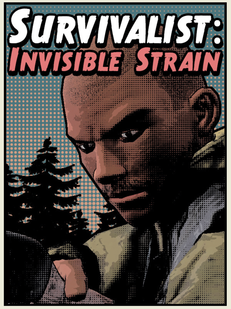 Survivalist: Invisible Strain Cover