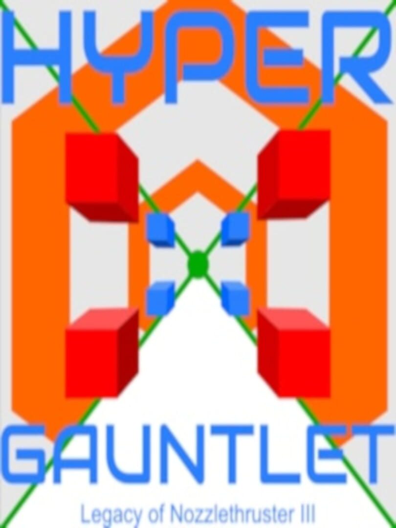 Hyper Gauntlet: Legacy of Nozzlethruster III