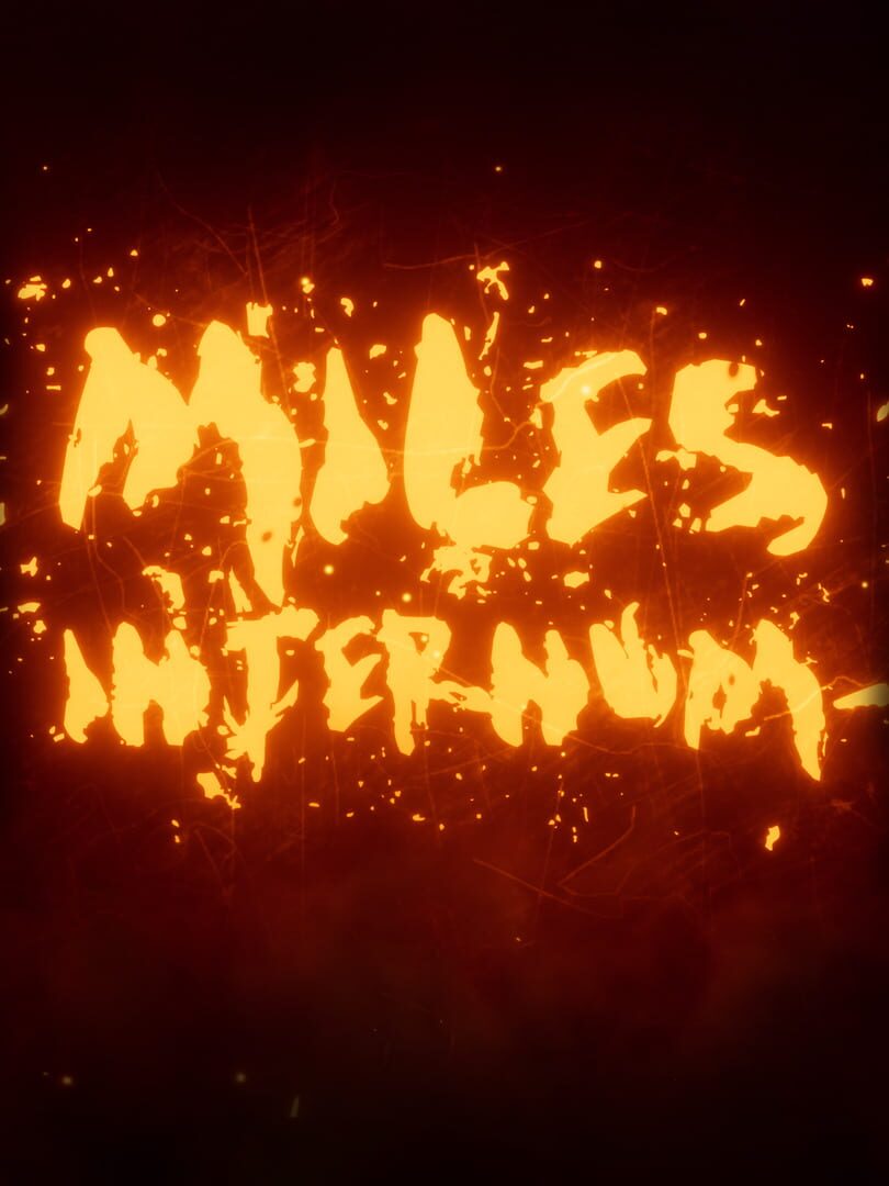 Miles Infernum (2018)