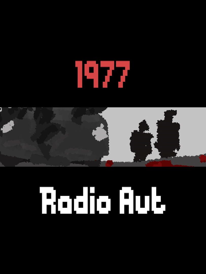 1977: Radio Aut (2018)