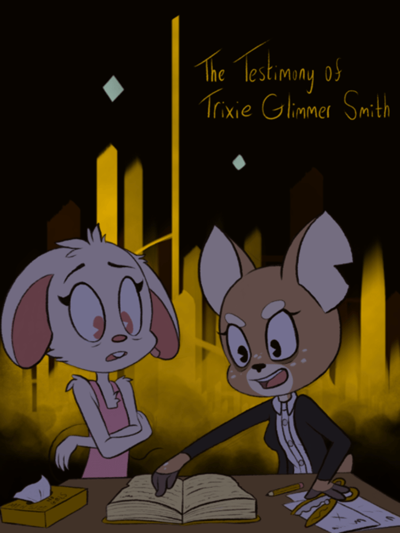 The Testimony of Trixie Glimmer Smith Cover