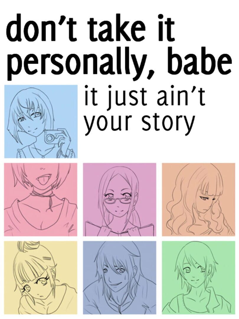 Don't Take It Personally, Babe, It Just Ain't Your Story (2011)