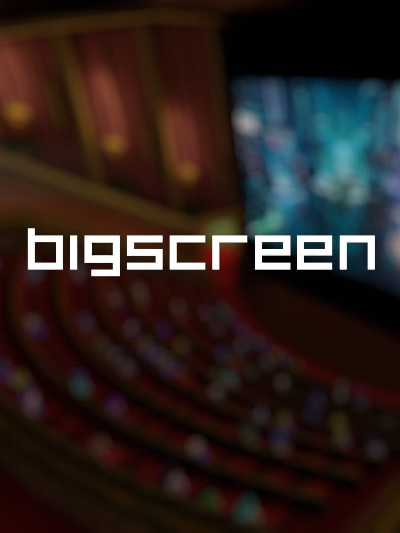 Bigscreen Beta (2016)