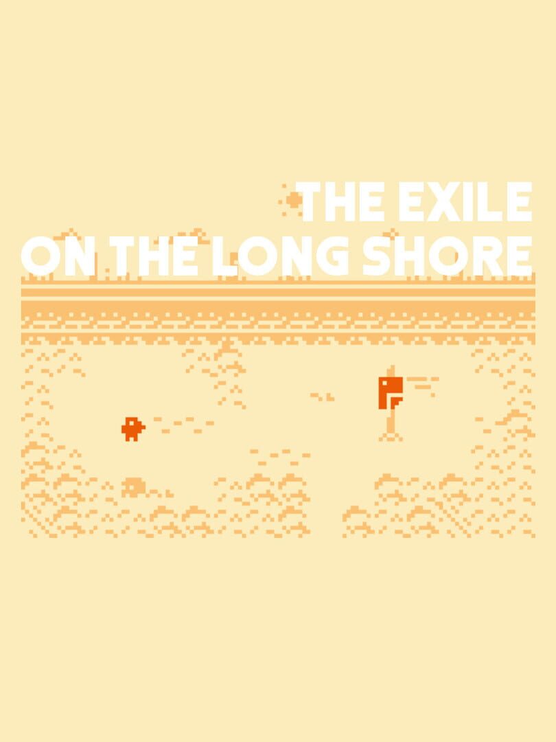 The Exile on the Long Shore (2017)