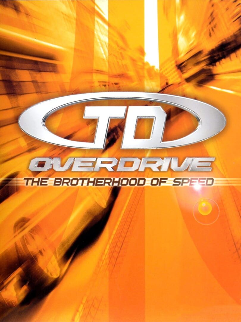 TD Overdrive: The Brotherhood of Speed (2002)