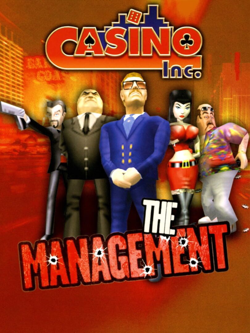 Casino Inc: The Management
