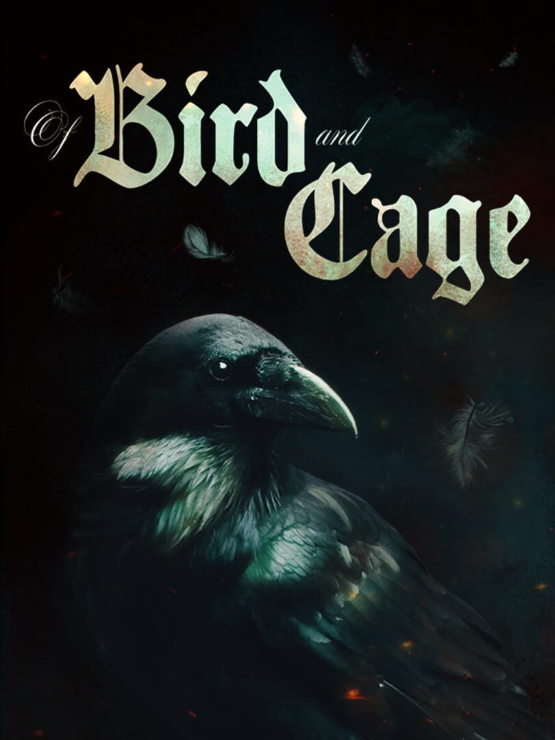 Of Bird and Cage (2021)