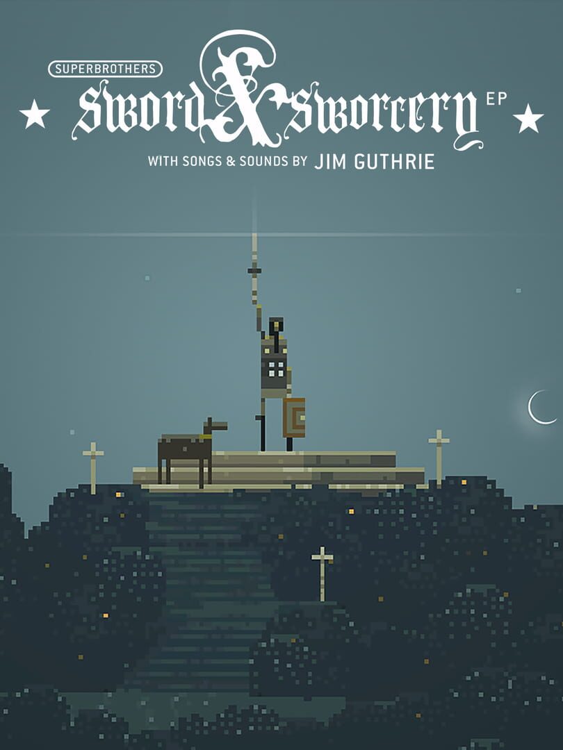 Superbrothers: Sword & Sworcery EP (2011)