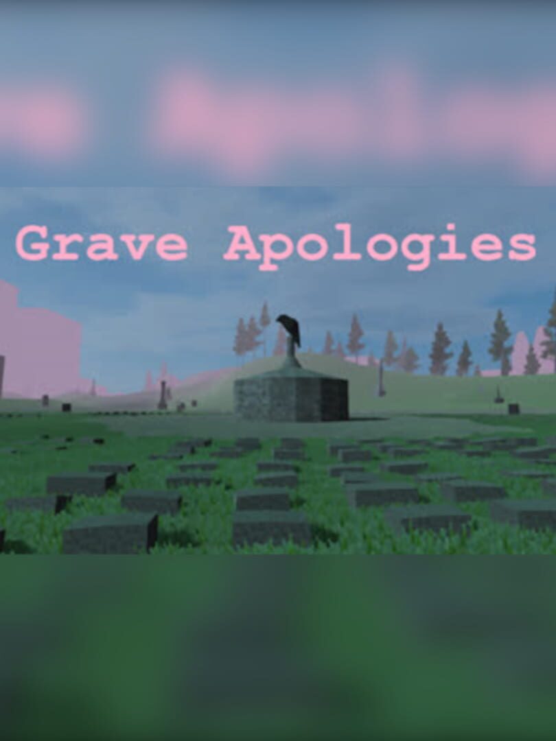 Grave Apologies (2016)