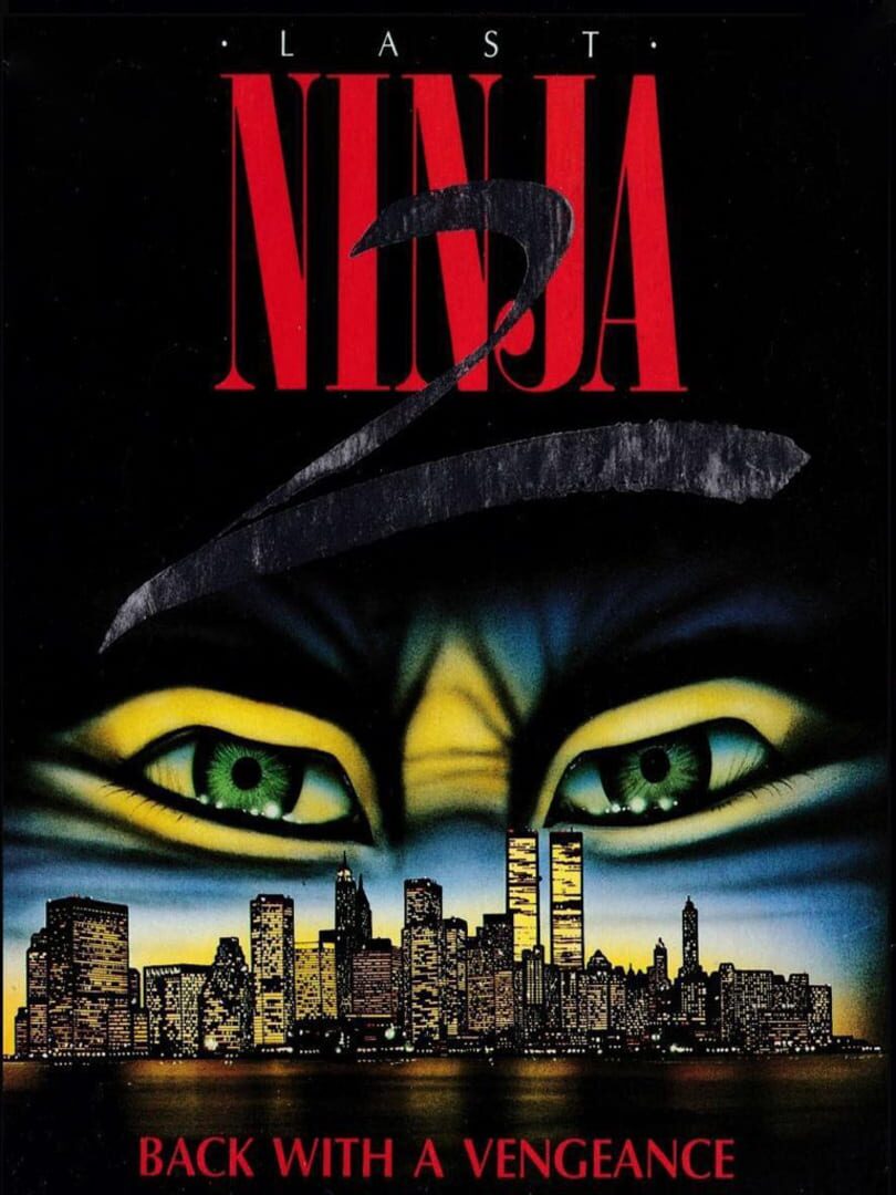 Last Ninja 2: Back with a Vengeance (1988)