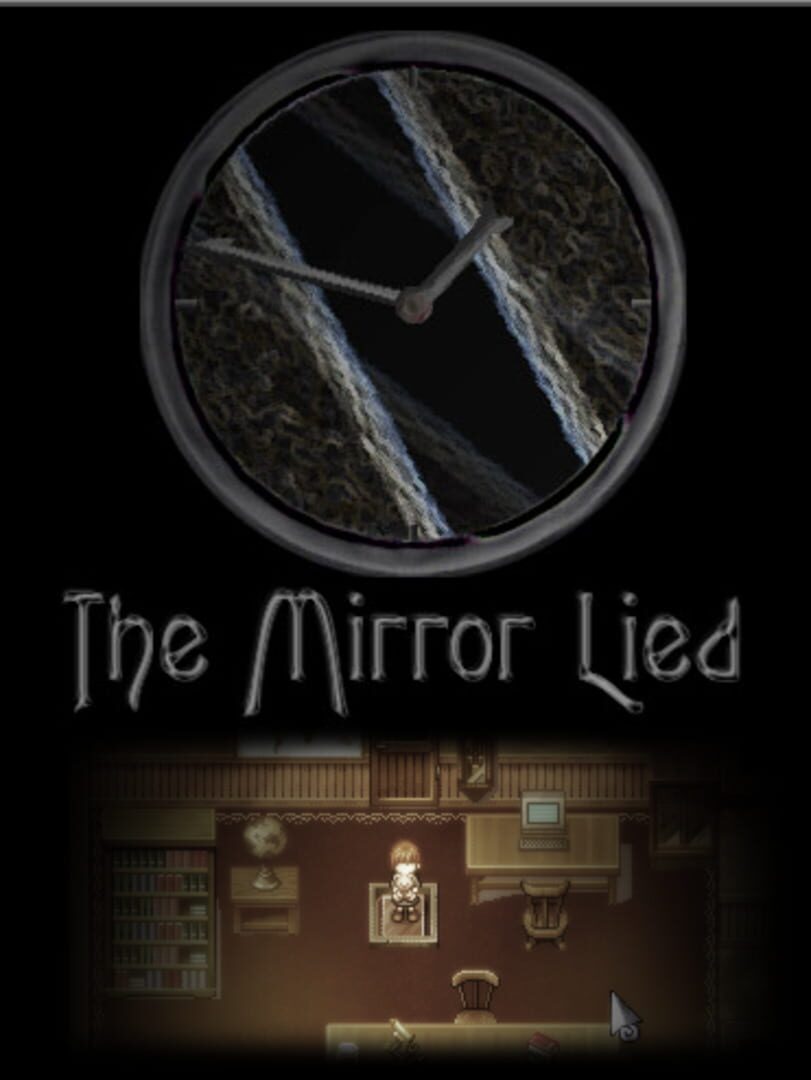 The Mirror Lied (2008)