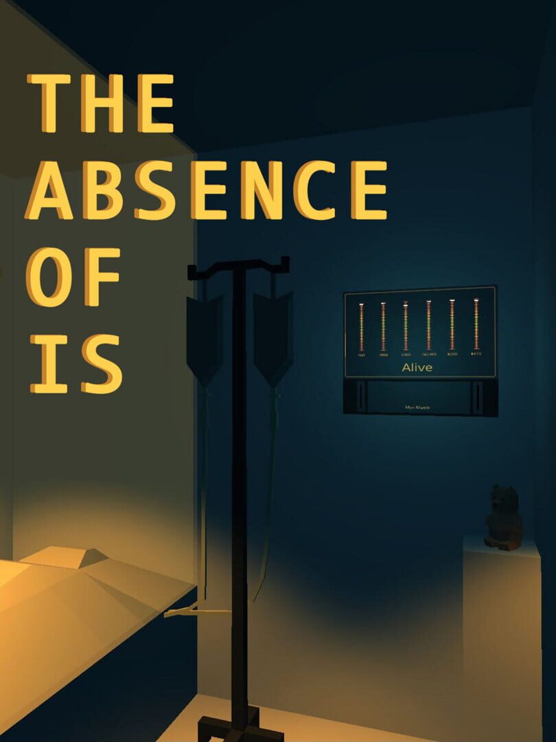 The Absence of Is (2015)