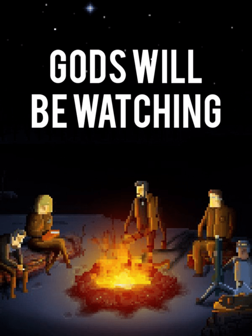 Gods Will Be Watching Cover