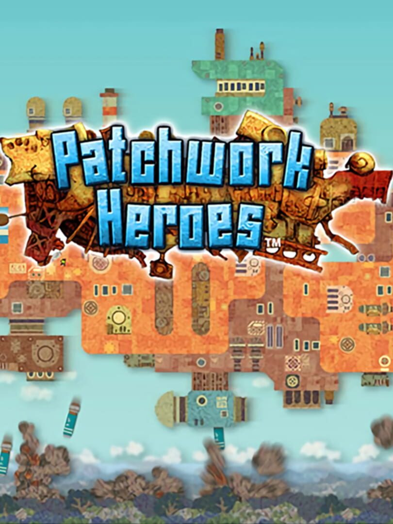 Patchwork Heroes (2010)