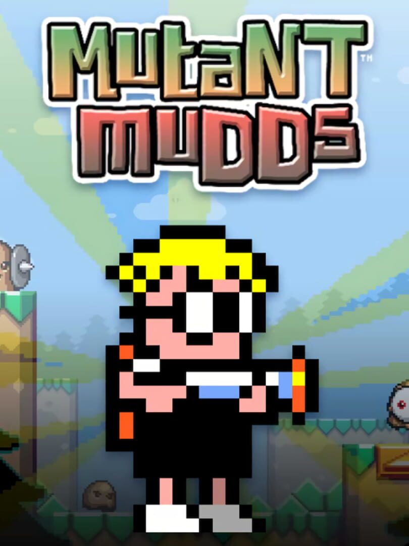 Mutant Mudds