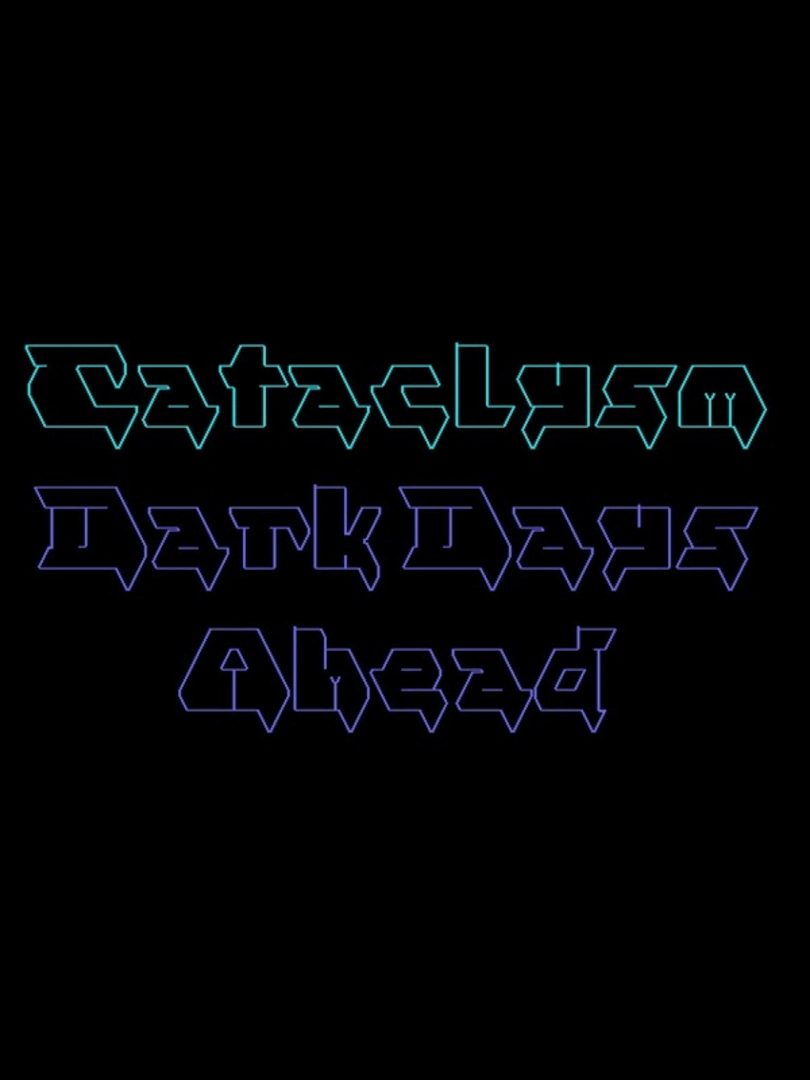 Cataclysm: Dark Days Ahead Cover