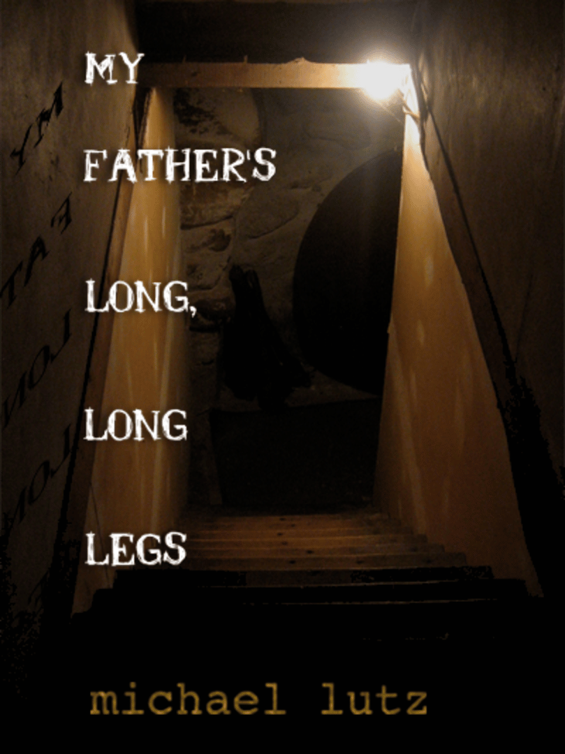My Father's Long, Long Legs Cover