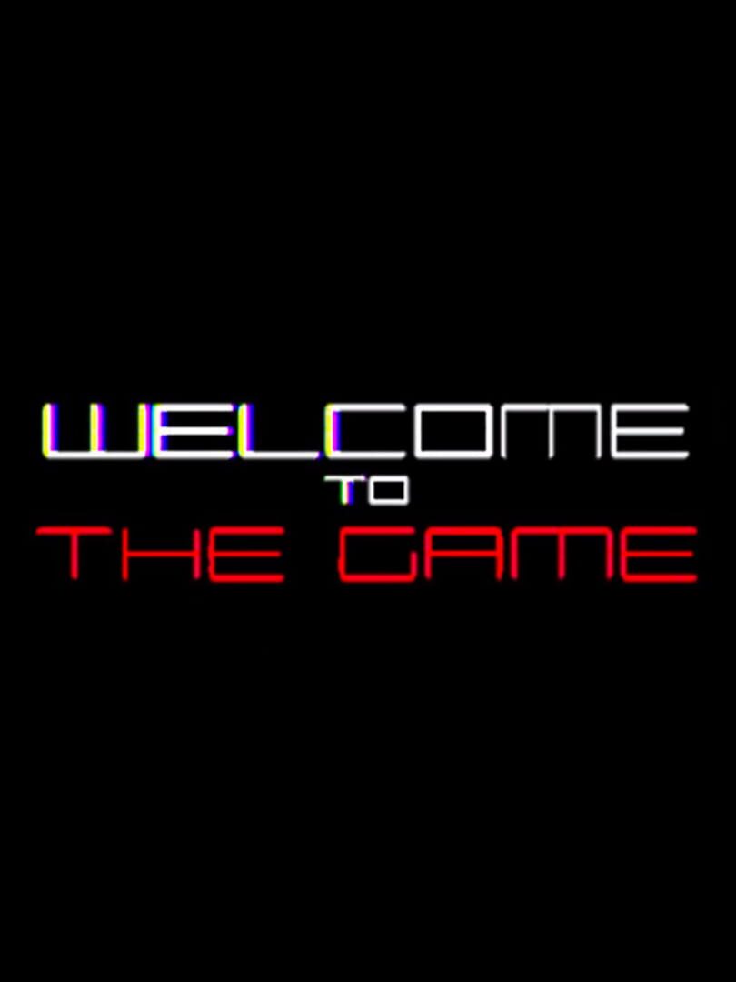 Welcome to the Game (2016)