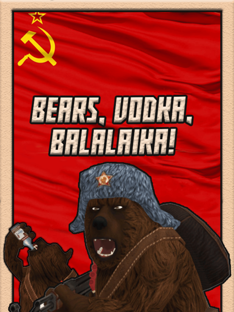 Bears, Vodka, Balalaika! Cover